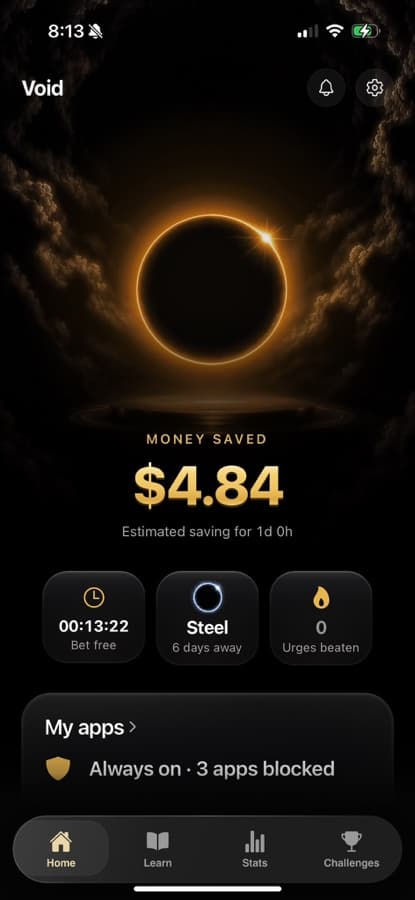 Void Home: the eclipse, Money Saved counting live, bet-free clock, next ring