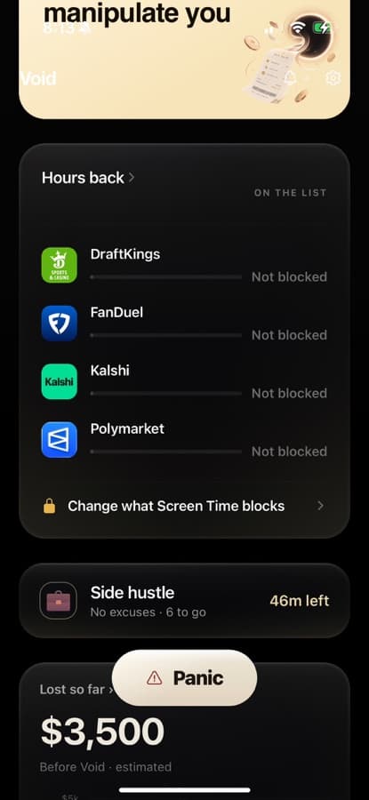 Void's Home screen: the Hours back card listing DraftKings, FanDuel, Kalshi and Polymarket, a Change what Screen Time blocks button, and the Panic button